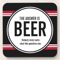 (G-Version) Funny Beer ist der Answer Untersetzer