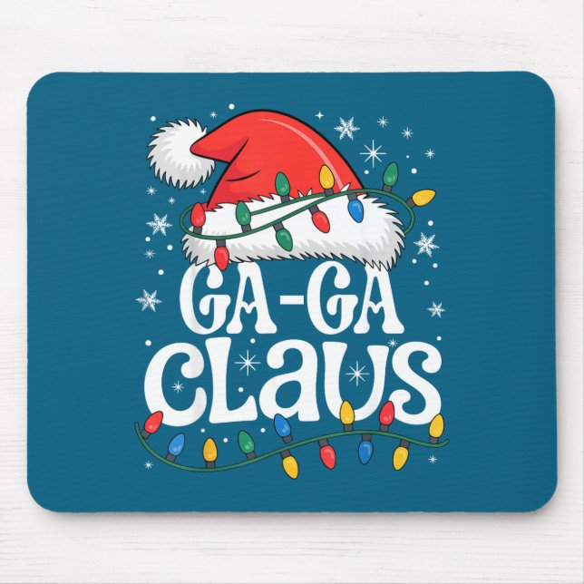 Ga-ga Claus Funny Xmas Christmas Grandma Holiday S Mousepad (Vorne)