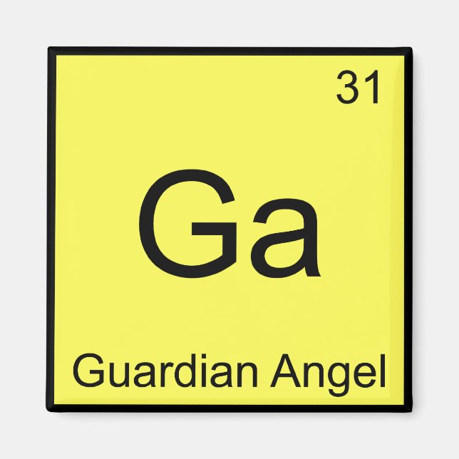 Ga - Guardian Angel Funny Chemistry Element Symbol Magnet (Vorne)