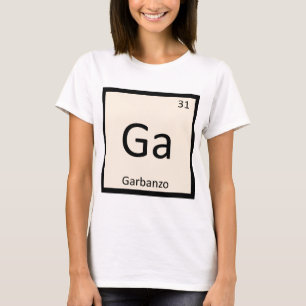 Ga - Kichererbsenchemie Periodensystemsymbol T-Shirt