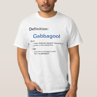 Gabbagool T - Shirt