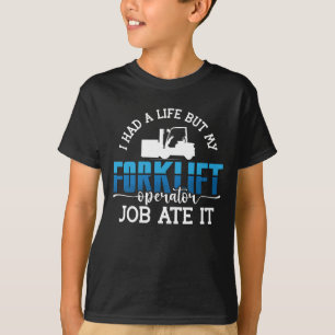 Gabelstapler Ich hatte einen Rettungsstaplertreibe T-Shirt