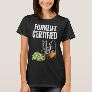Gabelstapler zertifiziert Meme Funny Gabelstapler T-Shirt