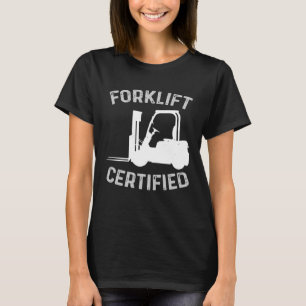 Gabelstapler-zertifizierter Stapler T-Shirt