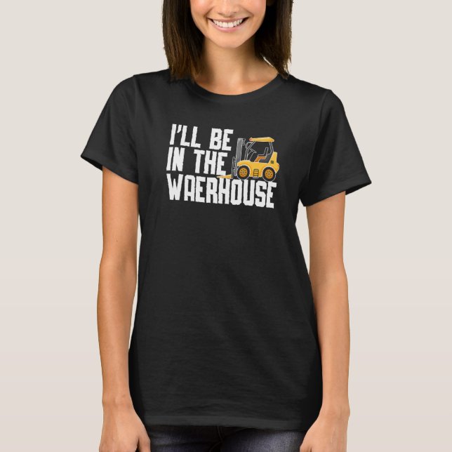Gabelstaplerarbeiter 12 T-Shirt (Vorderseite)