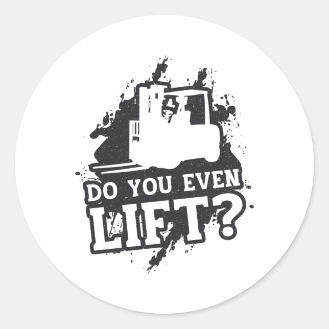 Gabelstaplerbetreiber heben sogar Gabelstaplergesc Runder Aufkleber (Vorderseite)