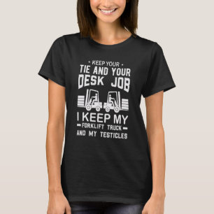 Gabelstaplerfahrer Bediensteter 8 T-Shirt