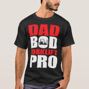 Gabelstaplerfahrer für den Vater des Gabelstaplers T-Shirt
