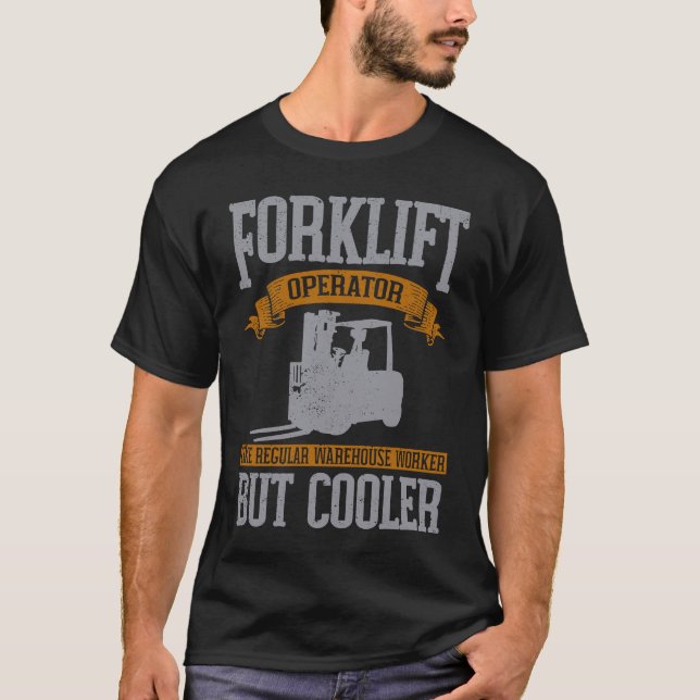 Gabelstaplerfahrer wie ein Lagerarbeiter T-Shirt (Vorderseite)