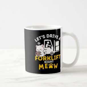 Gabelstaplertreiber (Cats Amp Certified Forklift D Kaffeetasse