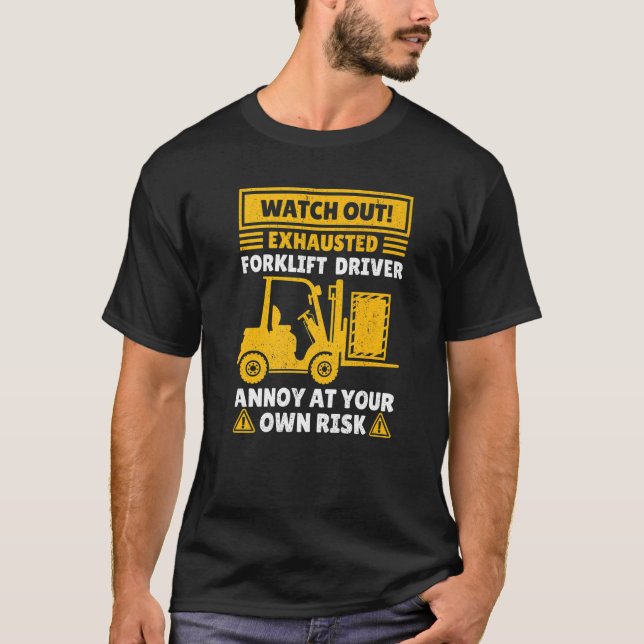 Gabelstaplertreiber für Männer Gabelstaplerin T-Shirt (Vorderseite)