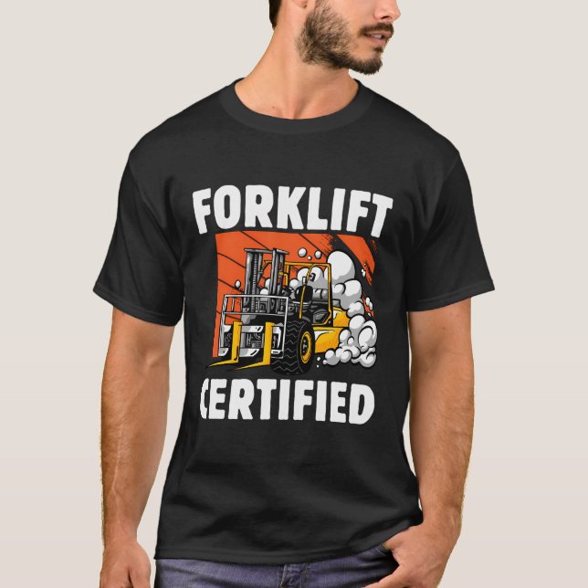Gabelstaplerzertifiziert T-Shirt (Vorderseite)