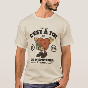 Gabon: Du bist es, der mich dazu bringt, dich zu l T-Shirt