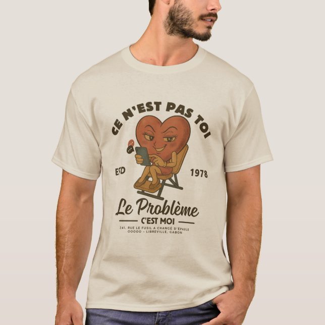 Gabon: Es liegt nicht an dir, das Problem bin ich T-Shirt (Vorderseite)