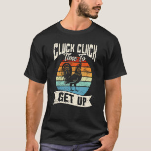 Gack Gack Zeit zum Aufstehen Hühnerliebe Huhn Fa T-Shirt
