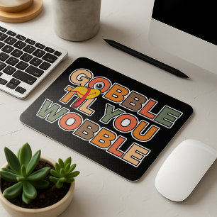 Gackere bis du wackelst Lustiges Erntedankfest Mousepad