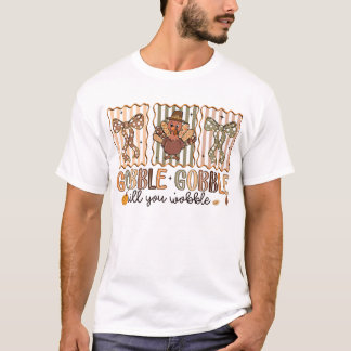 Gackere bis du wackelst T-Shirt