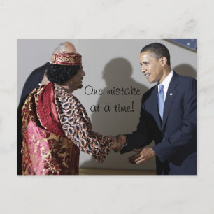 Gaddafi Gadhafi Obama Ein Fehler zur Zeit Postkarte