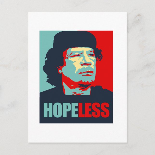 GADDAFI IST HOFFNUNGSLOS POSTKARTE (Vorderseite)