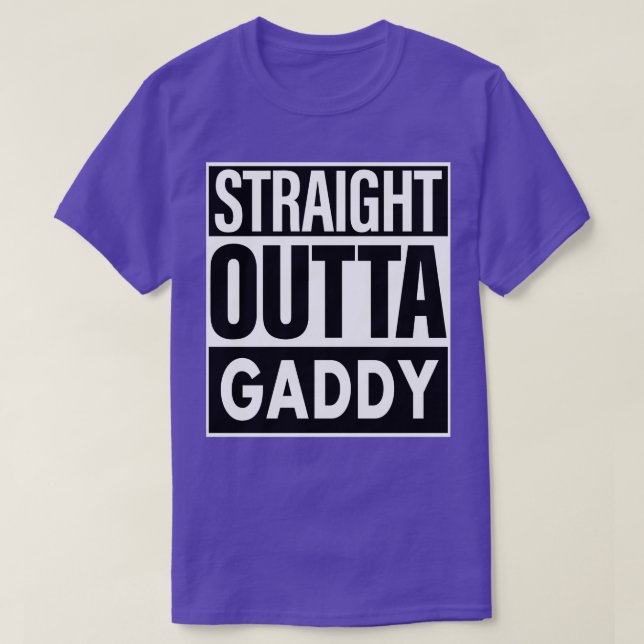 Gaddy Name Straight Outta Gaddy T-Shirt (Design vorne)