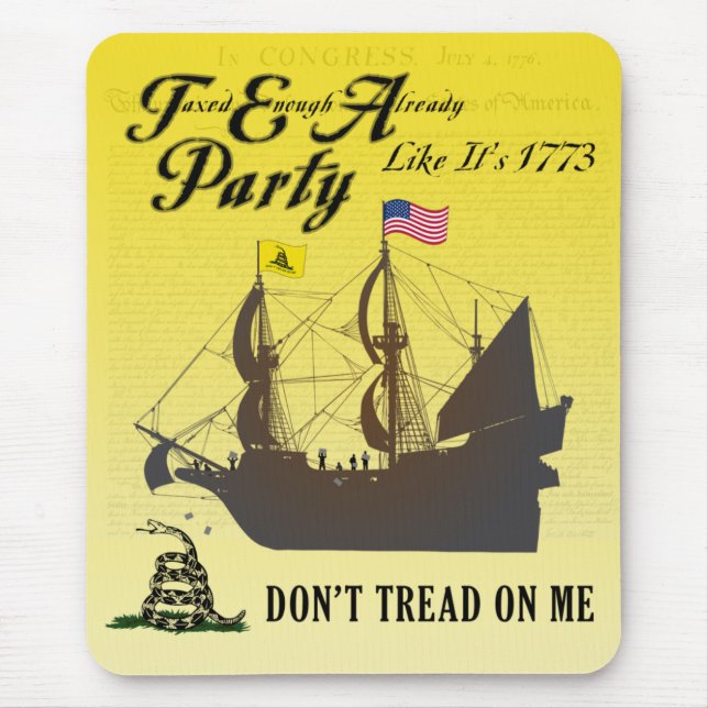 Gadsden - Tee-Party wie es ist Mousepad 1773 (Vorne)