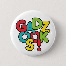 Gadzooks! Button