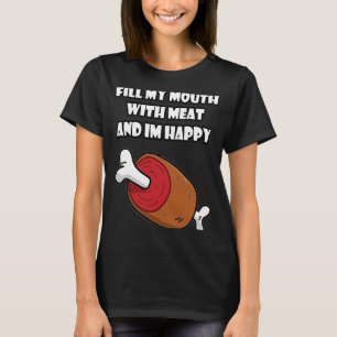 Gag füllt meinen Mund mit Fleisch Unisex T-Shirt