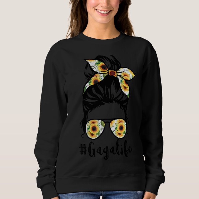 Gaga Life Messy Hair Bun Sonnenblume Frauen Mutter Sweatshirt (Vorderseite)