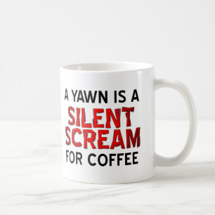 Gähnen Kaffee Schreien Lustiger Becher Kaffeetasse