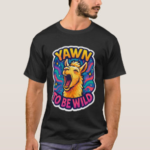 Gähnen um wild lustig gähnendes Lama faul schläfri T-Shirt