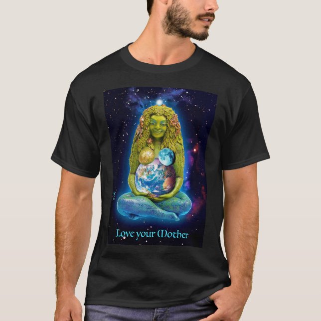 Gaia Liebe dein Mutter T - Shirt (Vorderseite)