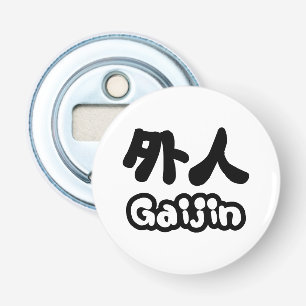 Gaijin 外 人 Kanji Nihongo Japanisch Flaschenöffner