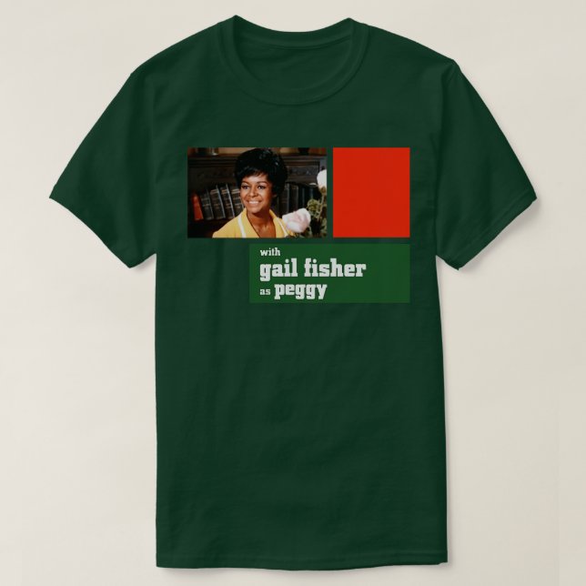 Gail Fisher als Peggy Mannix T-Shirt (Design vorne)