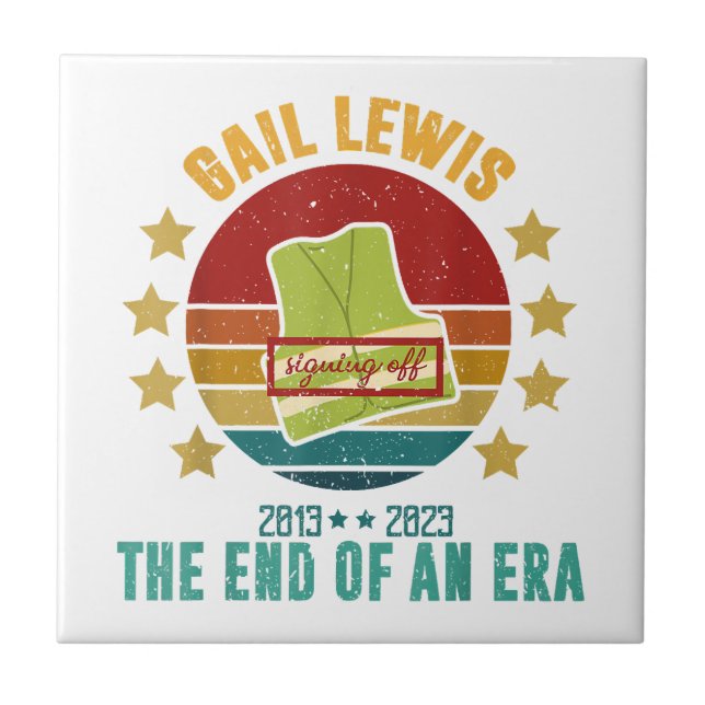 Gail Lewis, wir begrüßen Sie, das Ende einer Ära S Fliese (Vorderseite)