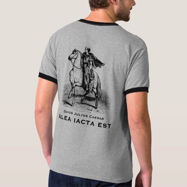 Gaius Julius Cäsar "Die ist geworfenes" Shirt (Rückseite)
