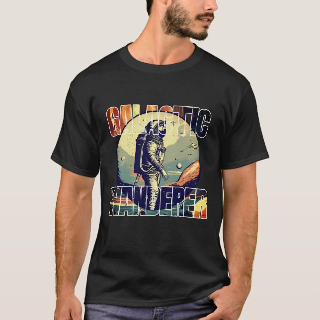 Galactic Wanderer Space Travel T - Shirt (Vorderseite)