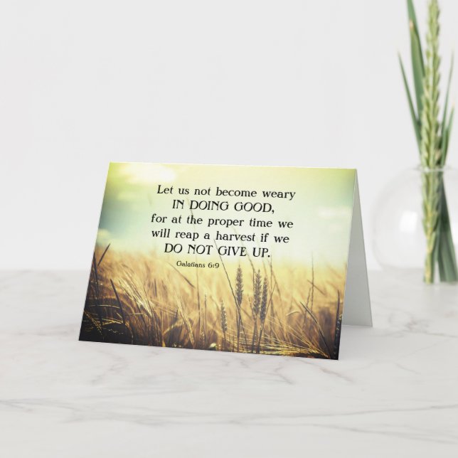 Galatianer 6:9 Werden Sie nicht müde, wenn es gut  Karte (Vorderseite)