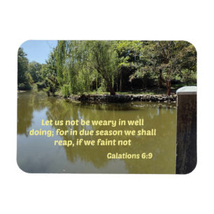 Galationen 6:9 Ließ uns nicht müde zu sein, gut zu Magnet