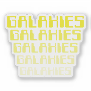 GALAXIES GALAXIES GALAXIES GALAXIES GALAXIES GALAX AUFKLEBER