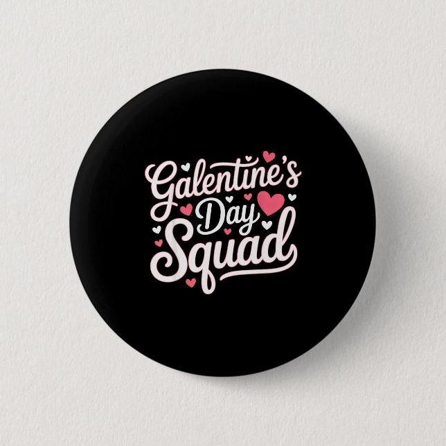 Galentine's Day Squad For Friends Festive Ladies V Button (Vorderseite)