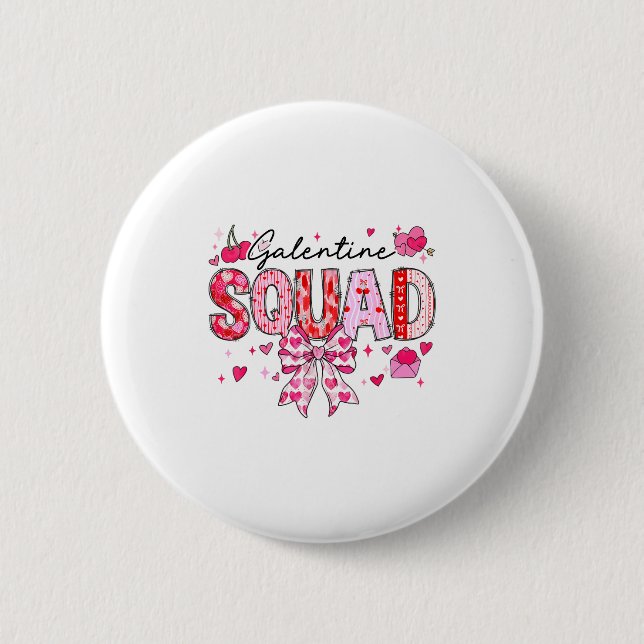 Galentines Day Women Galentines Squad Funny Valent Button (Vorderseite)