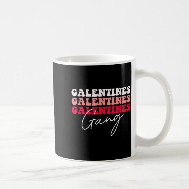 Galentines Gang - Galentine's Day Gals Sisterhood  Kaffeetasse (Rechts)