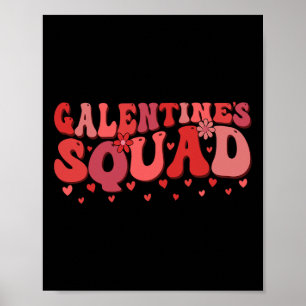 Galentines-Squadde Gang Valentinstag Lustig Galent Poster