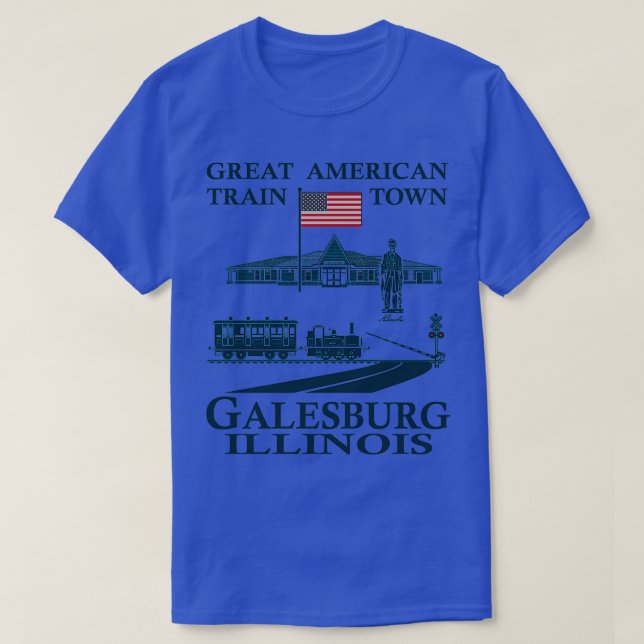 GALESBURG ILLINOIS GROSSE AMERIKANISCHE TRAINSTADT T-Shirt (Design vorne)