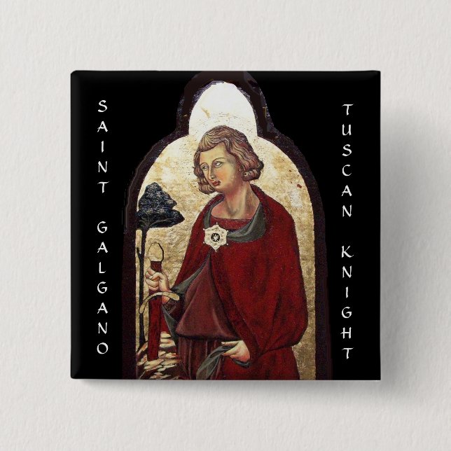 GALGANO/RECHTEN DES SCHWERTES IM FELSTER BUTTON (Vorderseite)