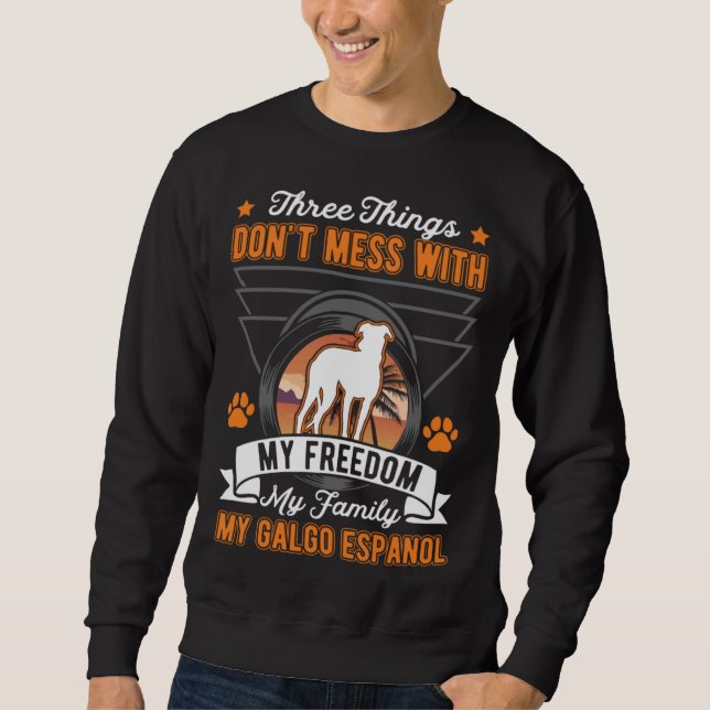 Galgo Espanol Freedom Family Spanish Greyhound Gal Sweatshirt (Vorderseite)
