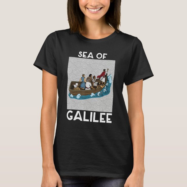 Galilee seas storms religious Christians Christian T-Shirt (Vorderseite)