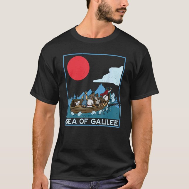 Galilee seas storms religious Christians Christian T-Shirt (Vorderseite)