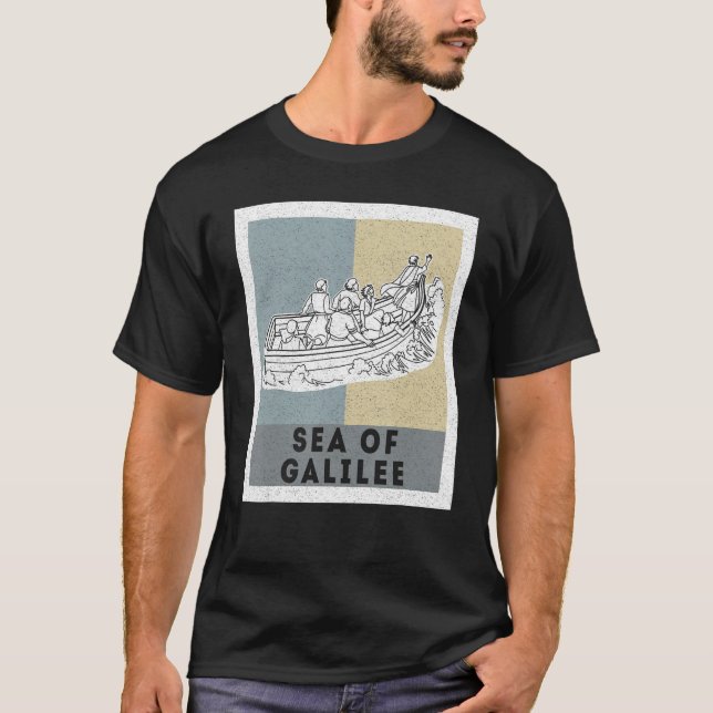 Galilee seas storms religious Christians Christian T-Shirt (Vorderseite)