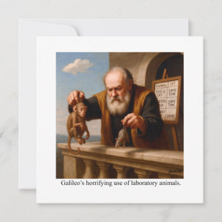 Galileis erschreckende Verwendung von Labortieren. Einladung